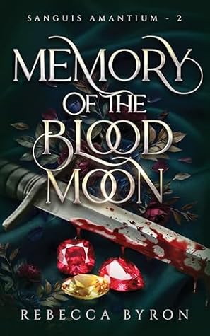 Memory of the Blood Moon (Sanguis Amantium #2)