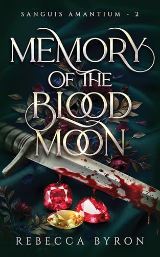 Memory of the Blood Moon (Sanguis Amantium #2)