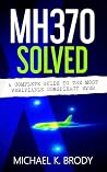 MH370 X Solved: A...
