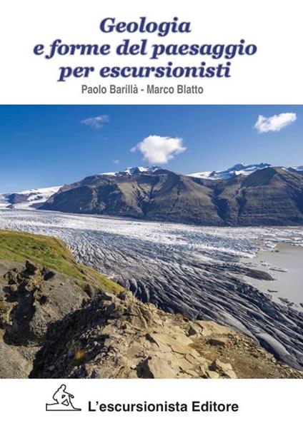 Geologia e forme del paesaggio per escursionisti (Paperback)