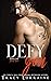 Defy You by Tracy Lorraine
