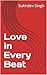 Love in Every Beat