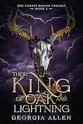 Their King of Oak and Lightning