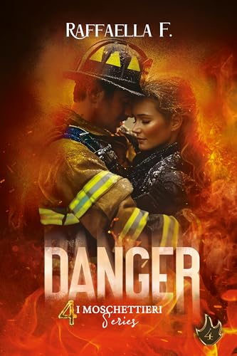 Danger (I 4 Moschettieri series #4) (Italian Edition)