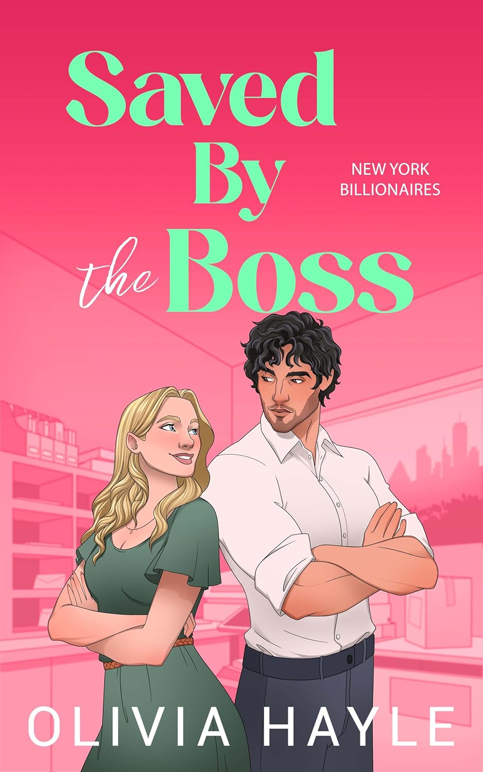 Saved by the Boss (New York Billionaires, #2)