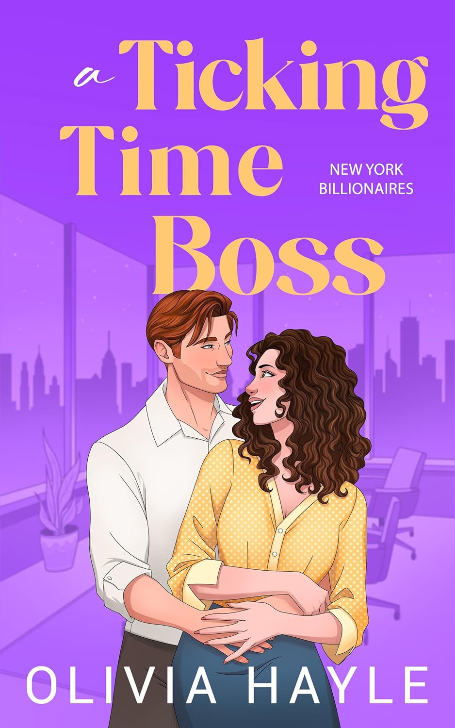 A Ticking Time Boss (New York Billionaires, #4)