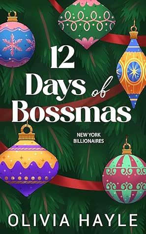 12 Days of Bossmas (New York Billionaires, #5.5)