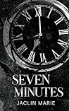 Seven Minutes
