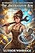 Die Uhrenwerkstatt des Chrono-Handwerkers: Die abgewickelte Box Buch Eins: Mythischer Isekai Übermächtiger MC In Brutaler LitRPG Fantasy (German Edition)