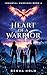 Heart of a Warrior: Sci-Fi ...