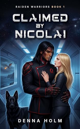 Claimed by Nicolai: Alien Warrior Sci-Fi Romance (Raiden Warriors Book 1)