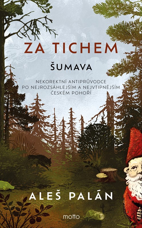 Za tichem: Šumava (Paperback)