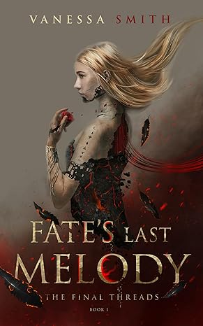 Fate’s Last Melody (The Final Threads, #1)