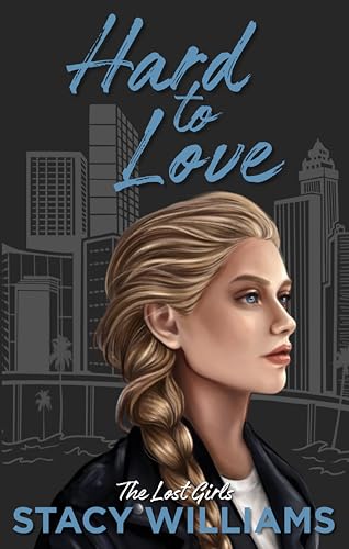 Hard to Love (Kindle Edition)