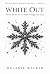 White Out (The Reckless Hea...