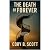 The Death of Forever: How L...