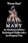 Hail Mary: An Abs...