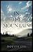 In the Mountain by Dottie Lee In the Mountain by Dottie Lee