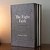 The Right Faith: ...