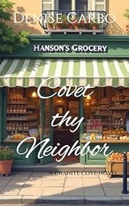 Covet thy Neighbor (Granite Cove, #2)
