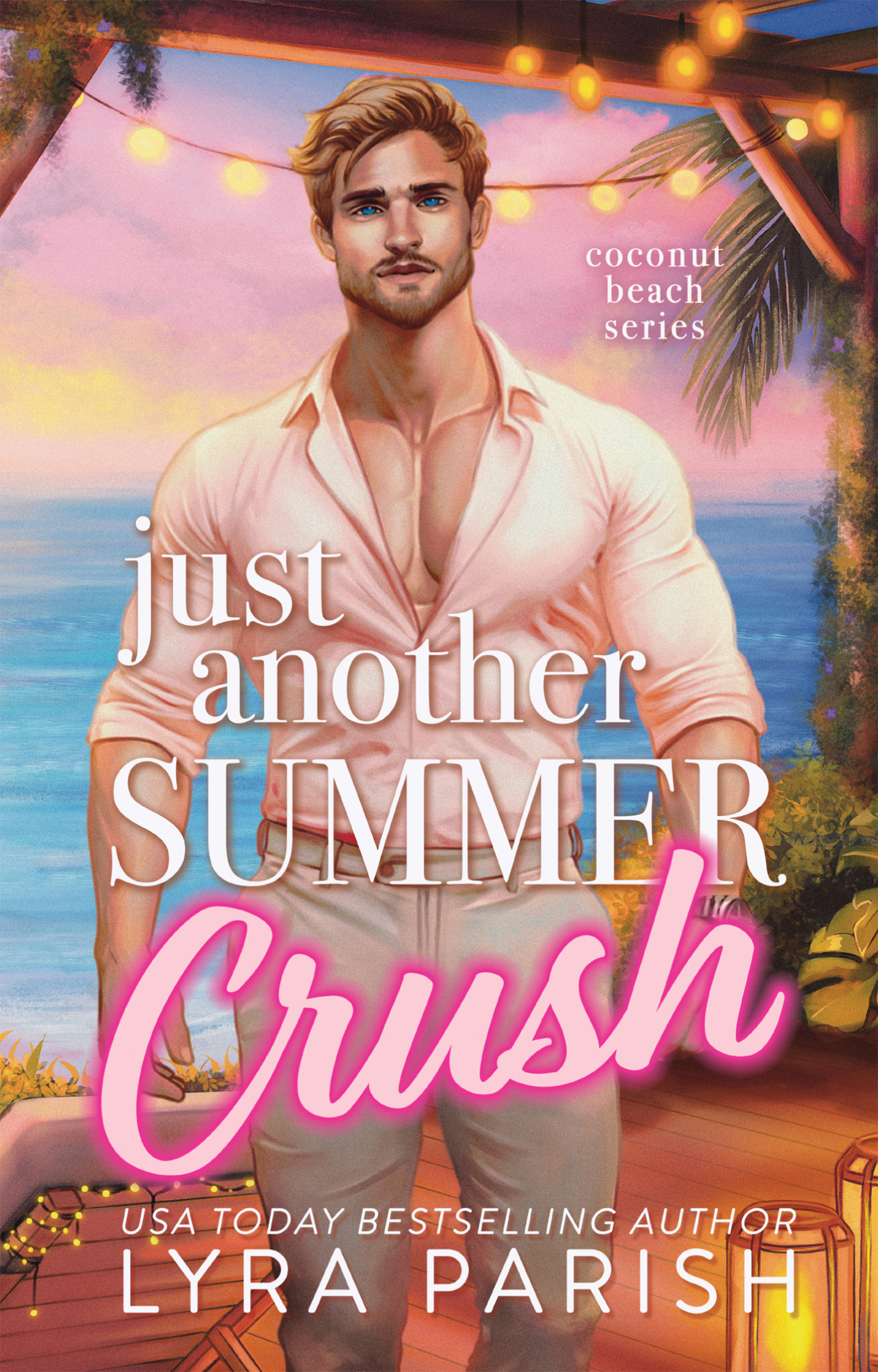 Just Another Summer Crush: a small town, secret identity, summer beach romcom (Coconut Beach Book 1)