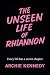 The Unseen Life of Rhiannon...