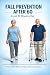 Fall Prevention After 60 in...