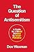 The Question of Antisemitis...