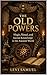 The Old Powers: Magic, Ritu...