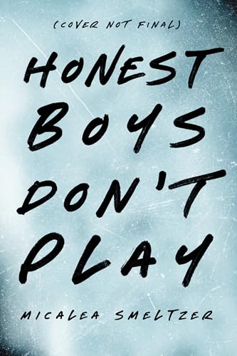 Honest Boys Don't Play (The Boys)