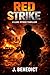 Red Strike by J. Benedict