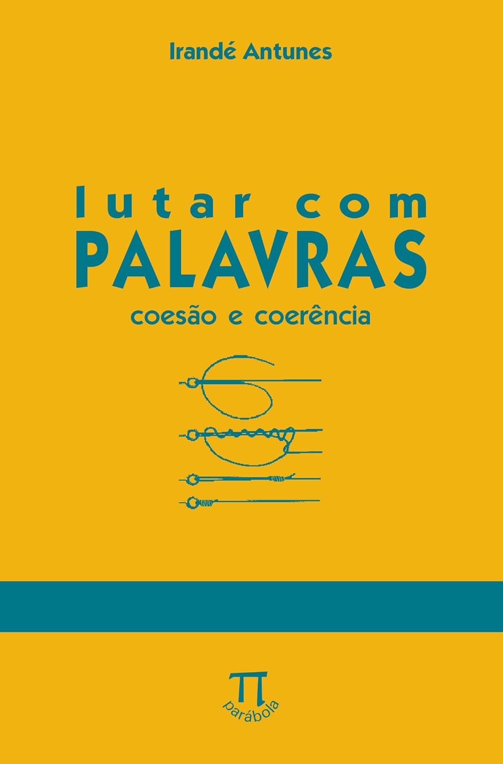 Lutar com palavras: coesão e coerência (ebook)