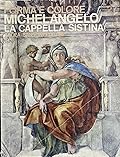 Forma E Colore Michelangelo La Cappella Sistina. #27