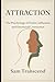 Attraction: The Psychology ...