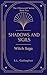 Shadows and Sigils: The Otherworld Series Book 5: Witch Saga