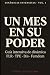 Un Mes en Su Poder: Guía in...