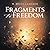 Fragments to Freedom by W Bruce Cameron