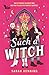 Such a Witch: A bewitching romance with just a dash of murder