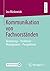 Kommunikation von Fachvorständen: Bedeutung – Strukturen – Management – Perspektiven (German Edition)