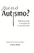 ¿Qué es el autismo?: Reflex...