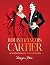 Louis-Francois Cartier: The...