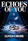 Echoes of You: A ...
