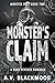 Monster's Claim: A Dark Revenge Romance (Monster Duet Book 2)