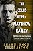The Exiled Lives of Matthew Bailey by Shawn Inmon