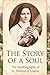 Story of a Soul: The Autobi...