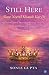 Still Here -Tune Neend Kharab Kar Di -Notes from a Woman Who ... by SONIA GUPTA