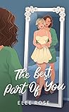 The Best Part Of You