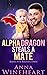 Alpha Dragon Steals a Mate ...