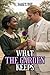 What the Garden Keeps (Forb...