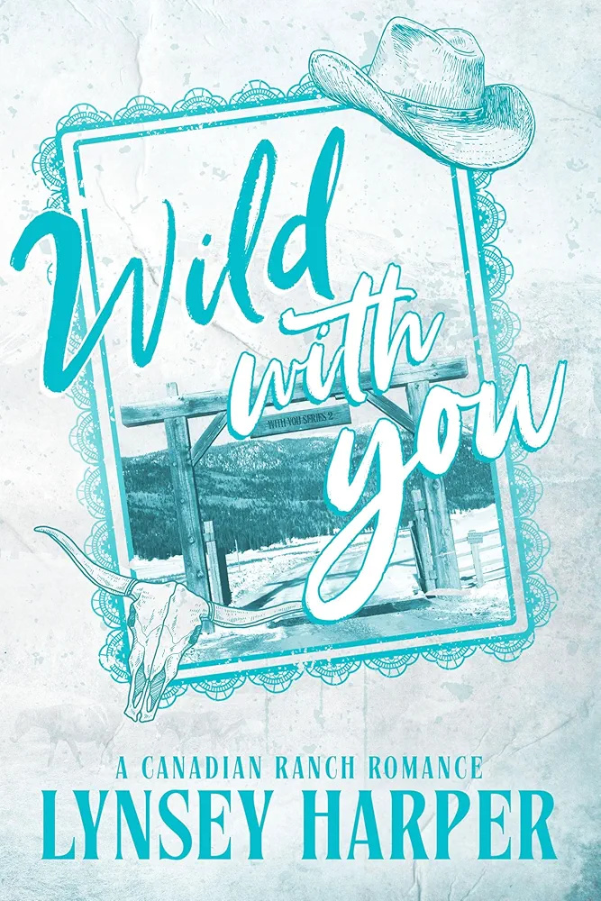 Wild with You (With You #2)